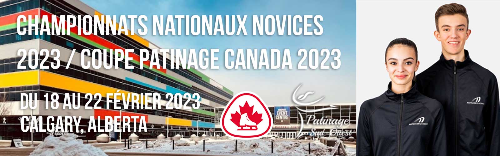 Championnats Canadiens Novice et La Coupe du Canada 2023