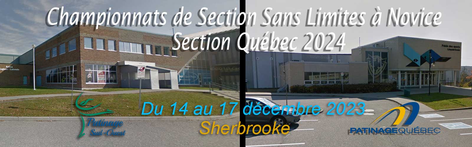 CHAMPIONNATS DE SECTION SANS LIMITES À NOVICE – SECTION QUÉBEC – 2024